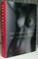Orgasmera mera - v&auml;gar till kvinnlig njutning