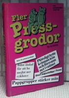 Fler pressgrodor