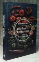 Middagskompassen : kokboken f&ouml;r dig, klimatet och planeten
