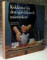 Kokkonst f&ouml;r den sj&auml;lvl&auml;kande m&auml;nniskan