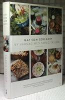 Mat som g&ouml;r gott : ny vardag med Tareq Taylor