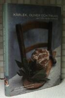 K&auml;rlek, oliver och timjan : mat f&ouml;r v&auml;lbefinnande