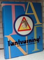 Tantvarning!