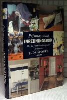 Prismas stora inredningsbok : mer &auml;n 1000 inredningsid&eacute;er f&ouml;r hemmet