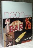 Neon : Eldskrift i natten