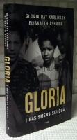 Gloria : i rasismens skugga