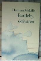 Bartleby, skrivaren - en ber&auml;ttelse om Wall Street
