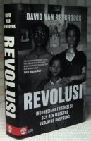 Revolusi : Indonesiens frig&ouml;relse och den moderna v&auml;rldens ursprung