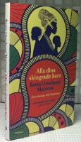Alla dina skingrade barn