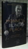 Monnets blinda fl&auml;ck - om EU:s grundare och hans skapelse