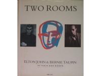 Two rooms. Elton John & Bernie Taupin in their own words