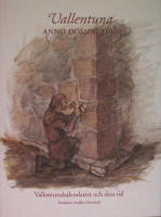 Vallentuna Anno Domini 1198. Vallentunakalendariet och dess tid