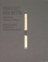 Enkelhet och nytta. Arkitektur i svenskt f&ouml;rsvar