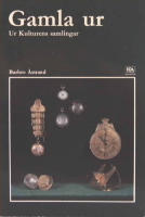 Gamla ur. Ur Kulturens samlingar