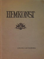 Hemkonst. L&auml;robok i olika konstgrenar f&ouml;r hemmets prydande