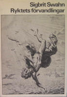 Ryktets f&ouml;rvandlingar. Stiernhielm, Lucidor och Runius bed&ouml;mda av 1700-talet - en studie i den litter&auml;ra kritikens utveckling i Sverige