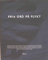 Fria ord p&aring; flykt