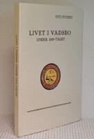 Livet i Vadsbo under 1800-talet