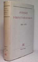Svenskt f&ouml;rfattarlexikon 1966-1970. Biobibliografisk handbok till Sveriges moderna litteratur