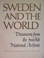 Sweden and the world. Documents from the Swedish National Archives