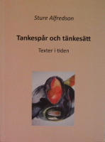 Tankesp&aring;r och t&auml;nkes&auml;tt. Texter i tiden