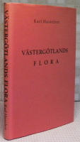 V&auml;sterg&ouml;tlands flora : f&ouml;rteckning &ouml;ver k&auml;rlv&auml;xter