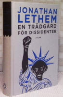 En tr&auml;dg&aring;rd f&ouml;r dissidenter