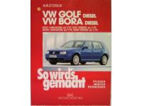 VW Golf diesel, VW Bora diesel. Golf Limousine ab 9/97, Golf Variant ab 5/99, Bora Limousine ab 9/98, Bora Variant ab 5/99. So wird&acute;s gemacht. Pflegen, Warten, Reparieren