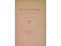 Frankrike i v&aring;ra dagar