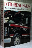 Fotorealismus : die Malerei des Augenblicks