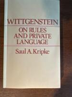 Wittgenstein on rules and private language : an elementary exposition
