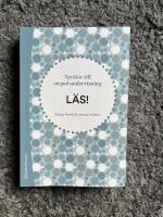 L&auml;s - nycklar till en god l&auml;sundervisning