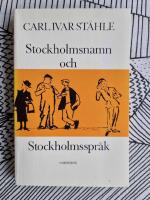 Stockholmsnamn och Stockholmsspr&aring;k