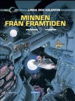Linda och Valentin. Minnen fr&aring;n framtiden
