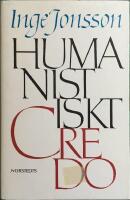 Humanistiskt credo : studier och artiklar