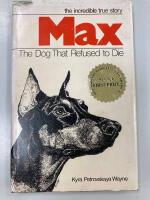 Max - The dog that refused to die