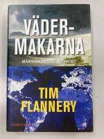 V&auml;dermakarna : m&auml;nniskan och klimatet