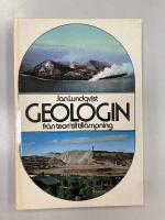 Geologin : fr&aring;n teori till till&auml;mpning