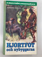 Hjortfot och nybyggarna