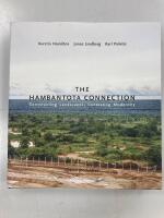 The Hambantota Connection : Constructing Landscapes, Contesting Modernity