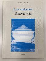 Kievs v&aring;r : ber&auml;ttelse fr&aring;n ett &aring;rhundrades slut