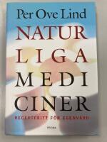 Naturliga mediciner : Receptfritt f&ouml;r egenv&aring;rd