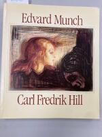 Edvard Munch, Carl Fredrik Hill