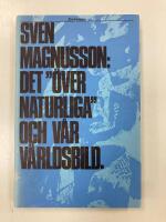Det "&ouml;vernaturliga" och v&aring;r v&auml;rldsbild