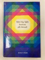 M&ouml;t dig sj&auml;lv bortom allt f&ouml;rnuft