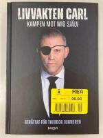 Livvakten Carl : kampen mot mig sj&auml;lv