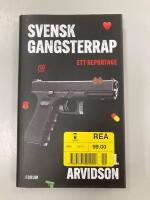Svensk gangsterrap : ett reportage