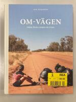 Om-v&auml;gen : tv&auml;rs &ouml;ver jorden p&aring; cykel