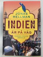 Indien &auml;r p&aring; v&auml;g : ekonomi, politik, samh&auml;lle