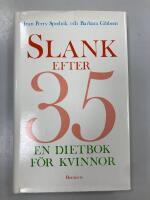 Slank efter 35 : en dietbok f&ouml;r kvinnor